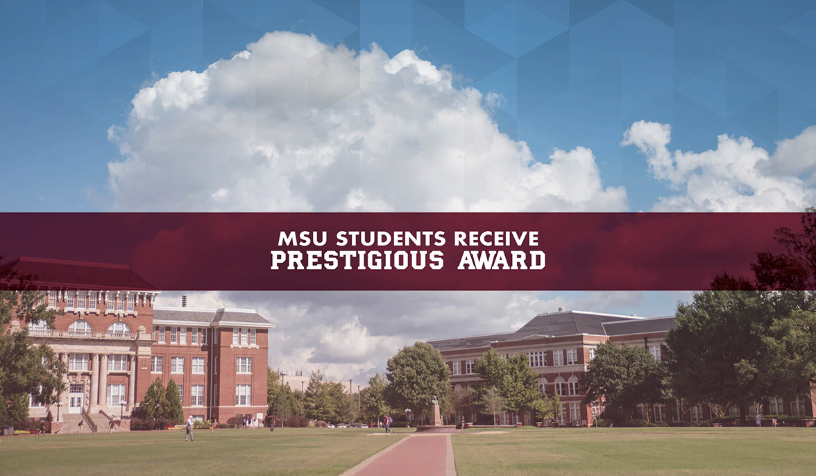 MSU students receive prestigious award